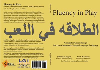 Fluency in Play: Computer Game Design for Less Commonly Taught Language Pedagogy